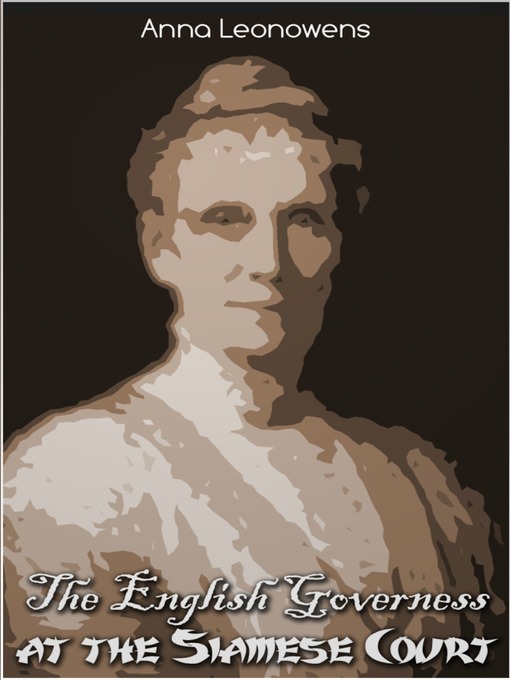 Title details for The English Governess at the Siamese Court by Anna Leonowens - Available